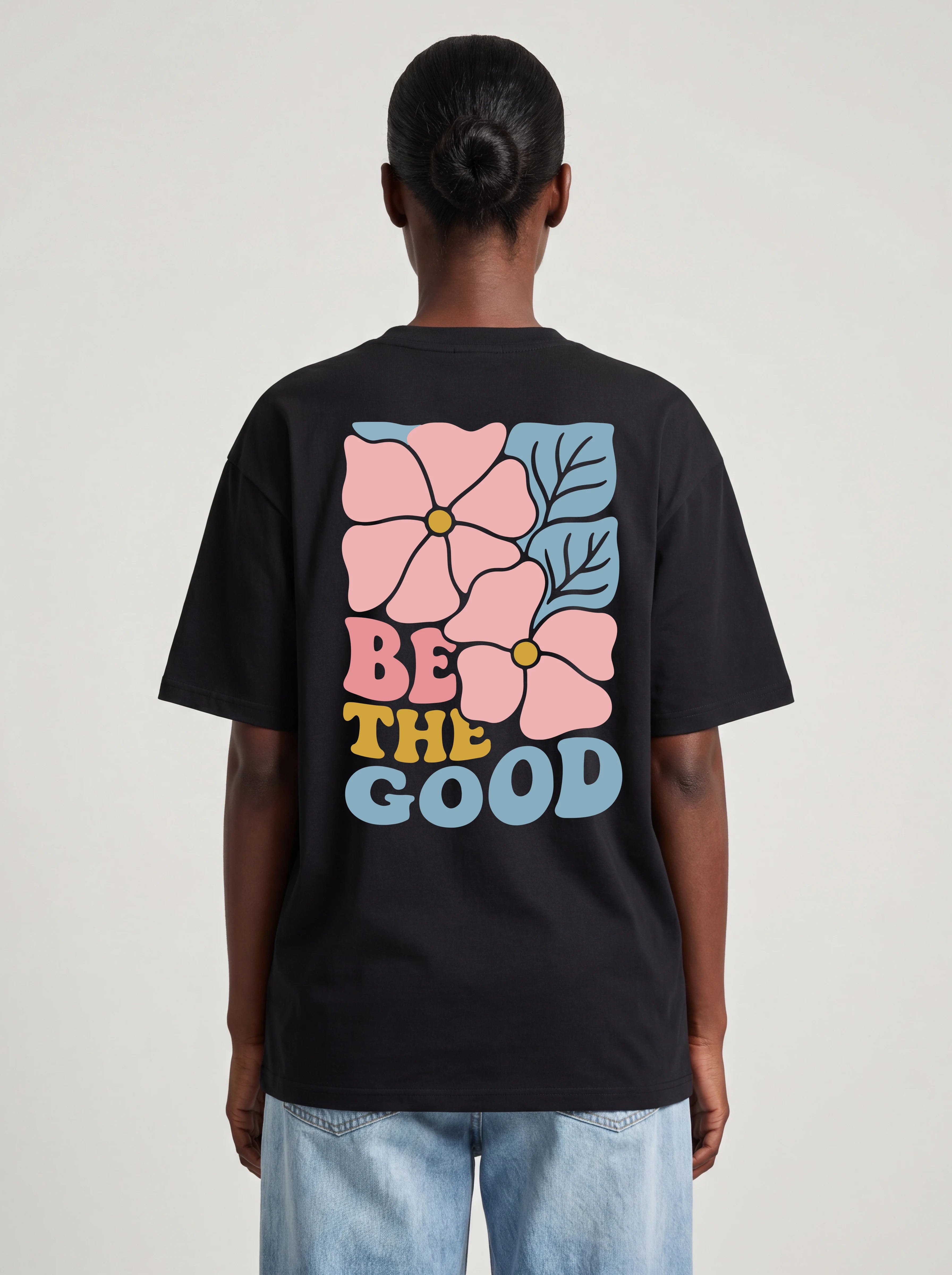 BE THE GOOD - OVERSIZED SHIRT BACKPRINT