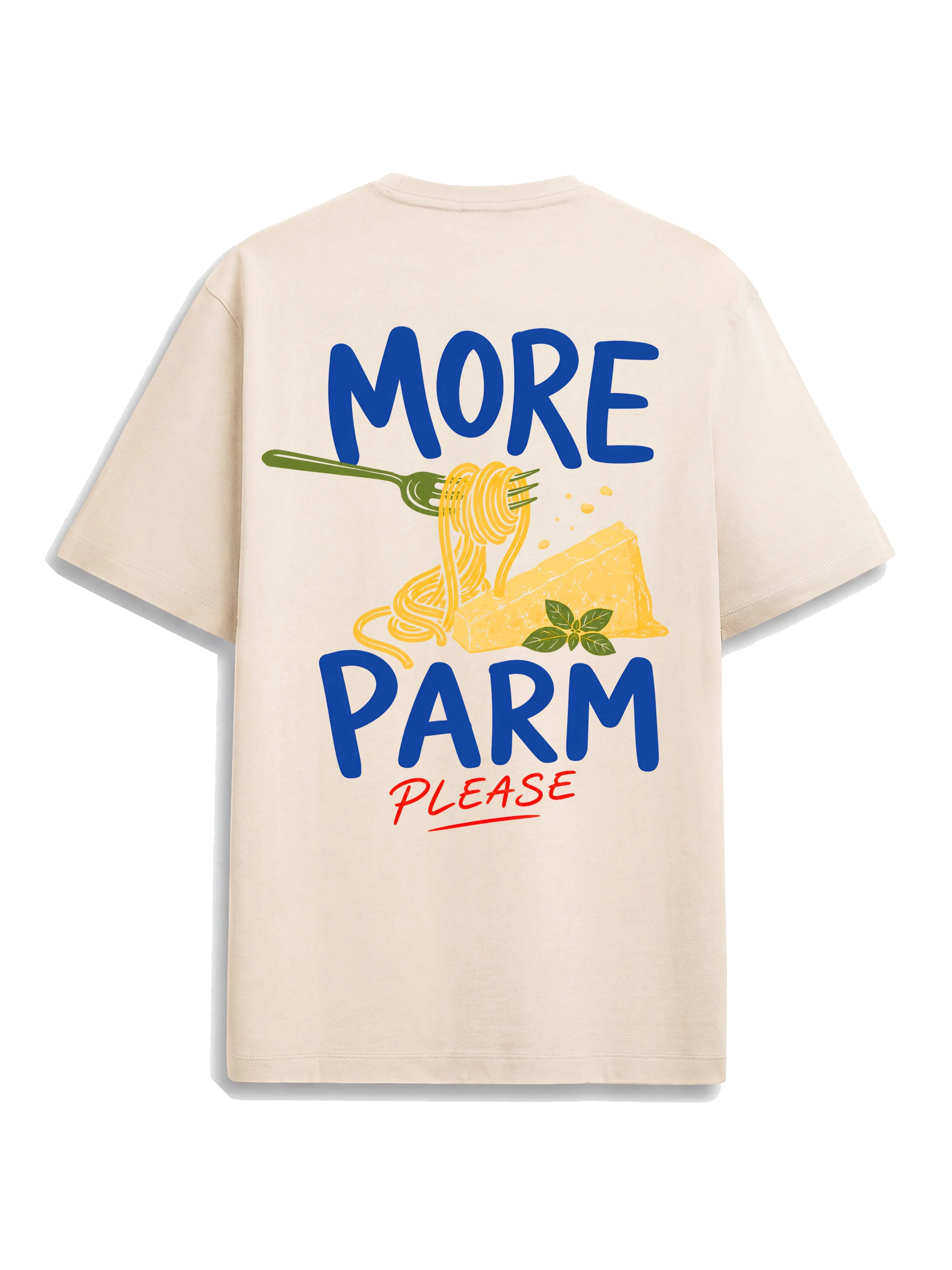 More Parm Please Oversized Shirt