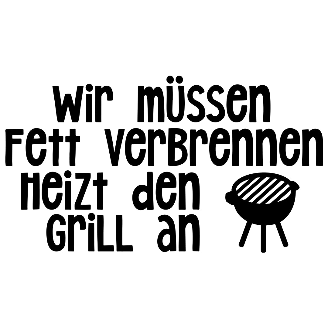 Bügelbild Schriftzug Grillen, Fett verbrennen - S