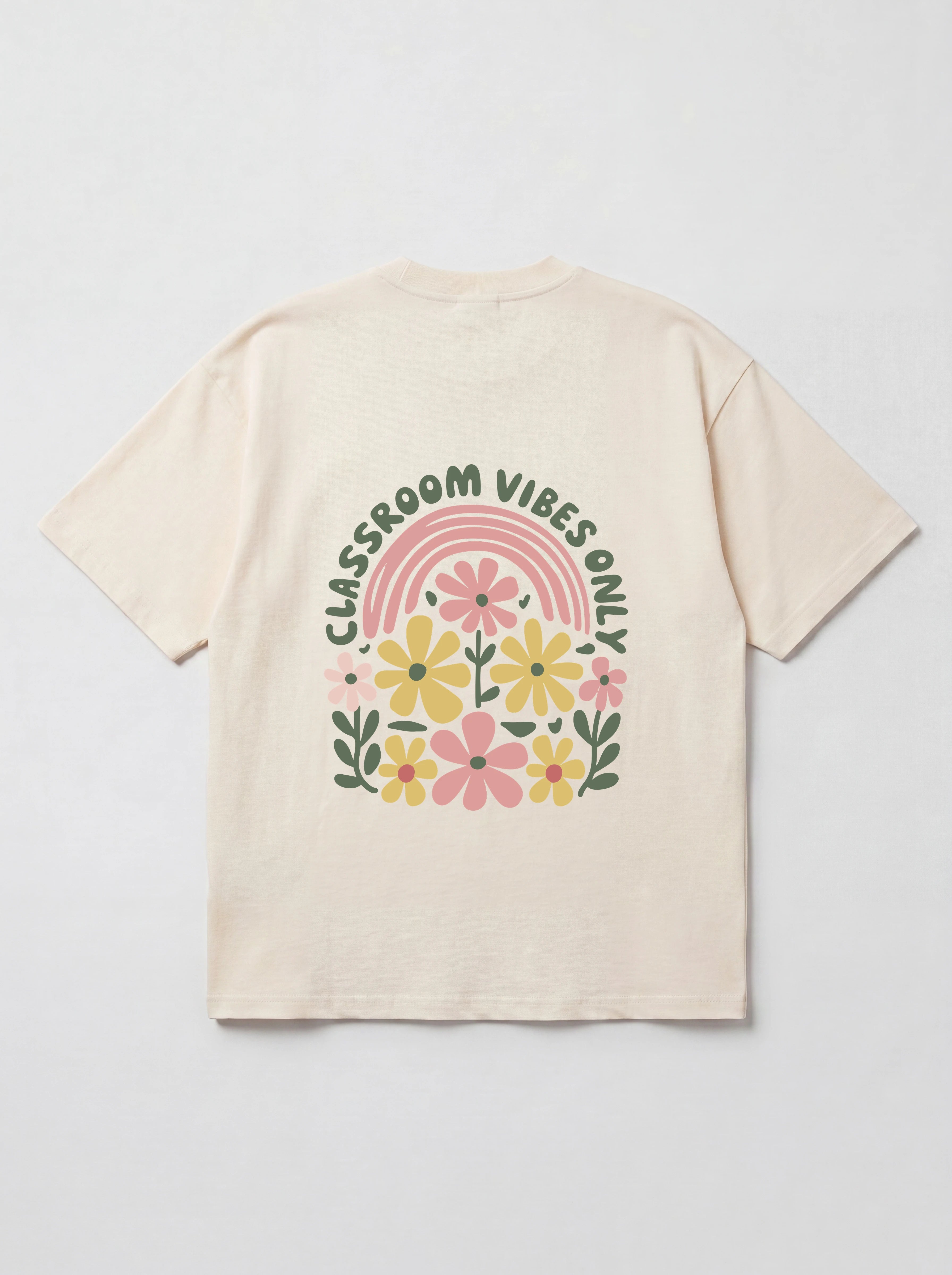 CLASSROOM VIBES ONLY - OVERSIZED SHIRT BACKPRINT