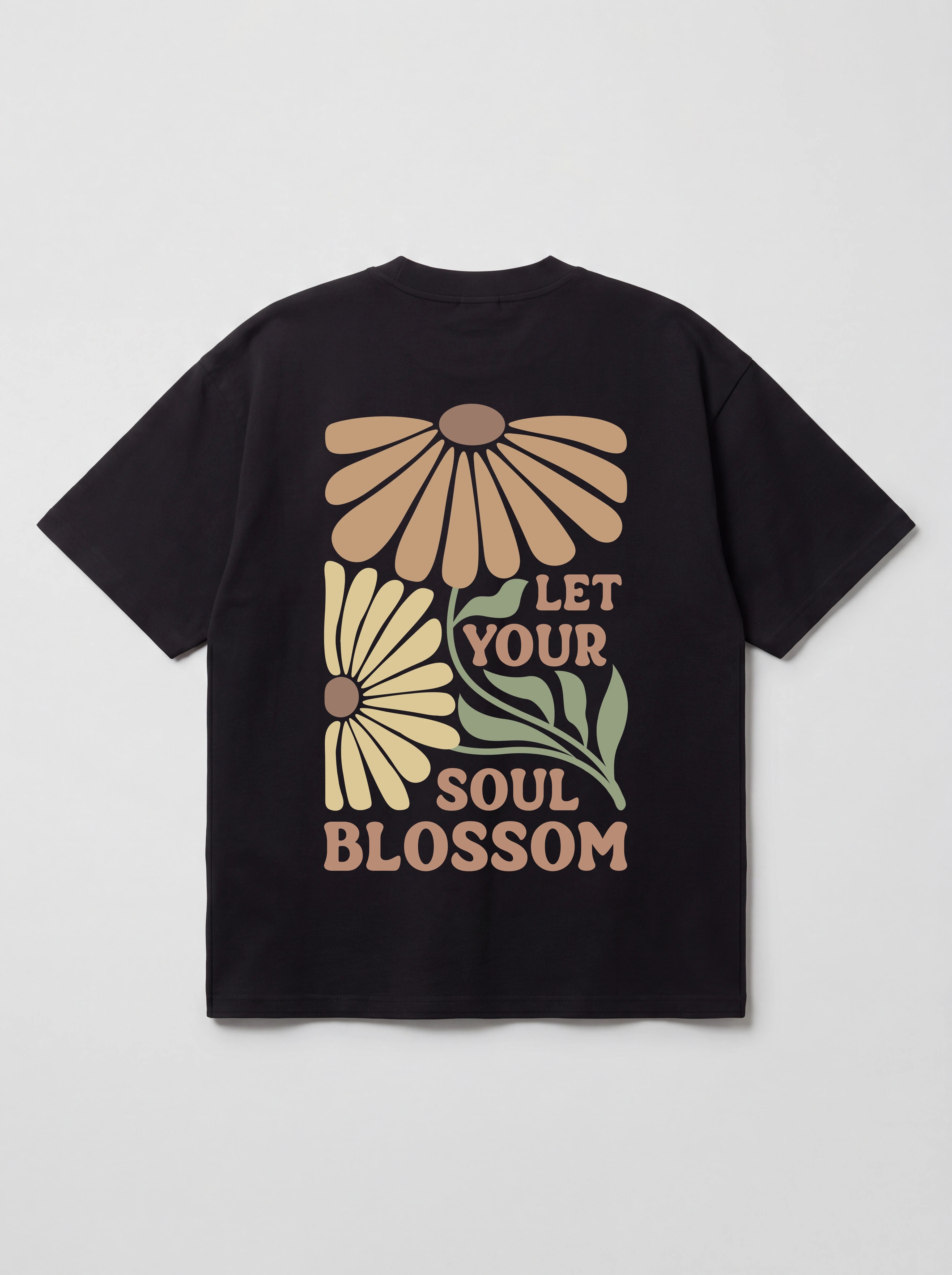 LET YOUR SOUL BLOSSOM - OVERSIZED SHIRT BACKPRINT