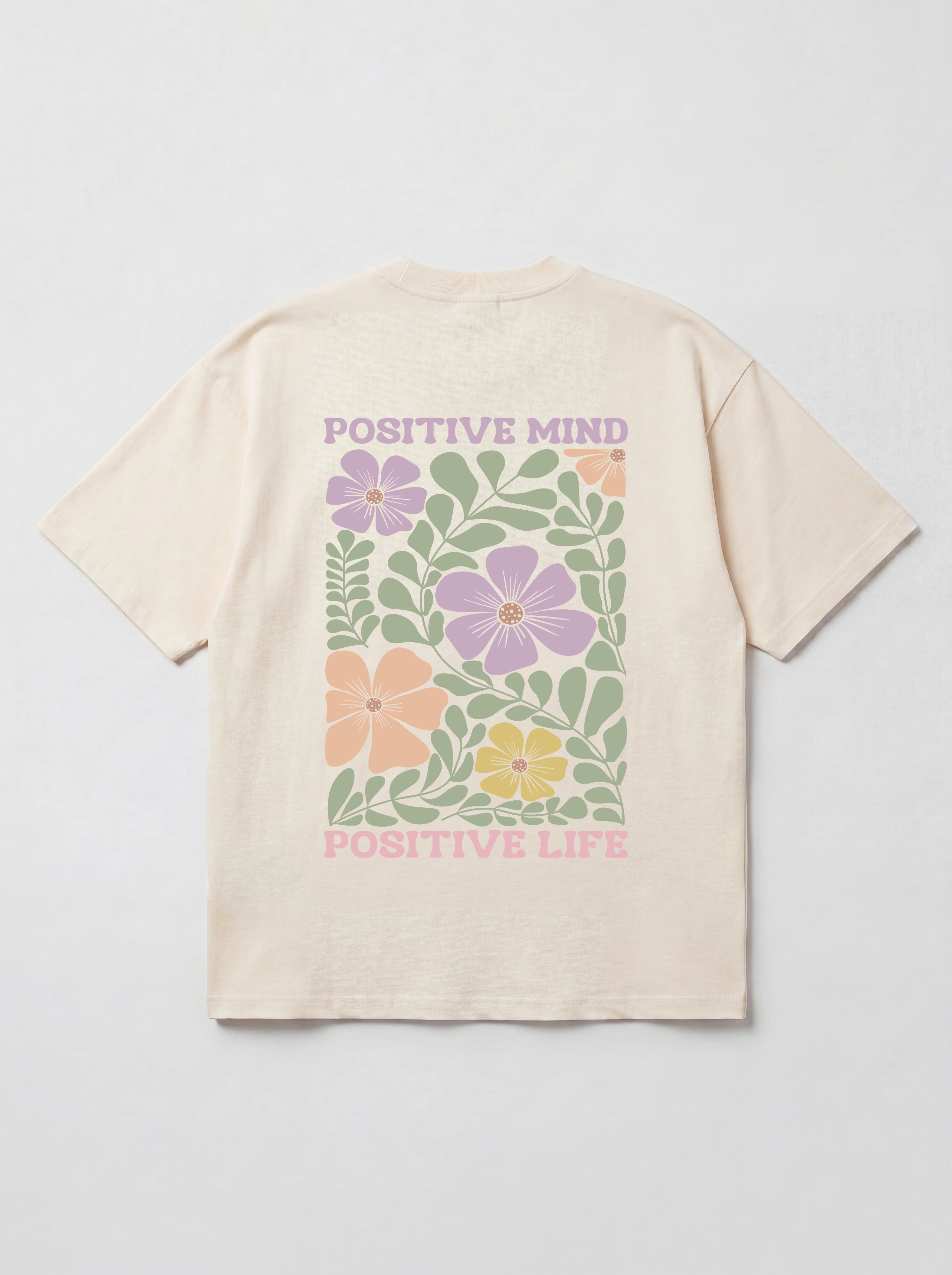 POSITIVE MIND POSITIVE LIFE OVERSIZED SHIRT BACKPRINT