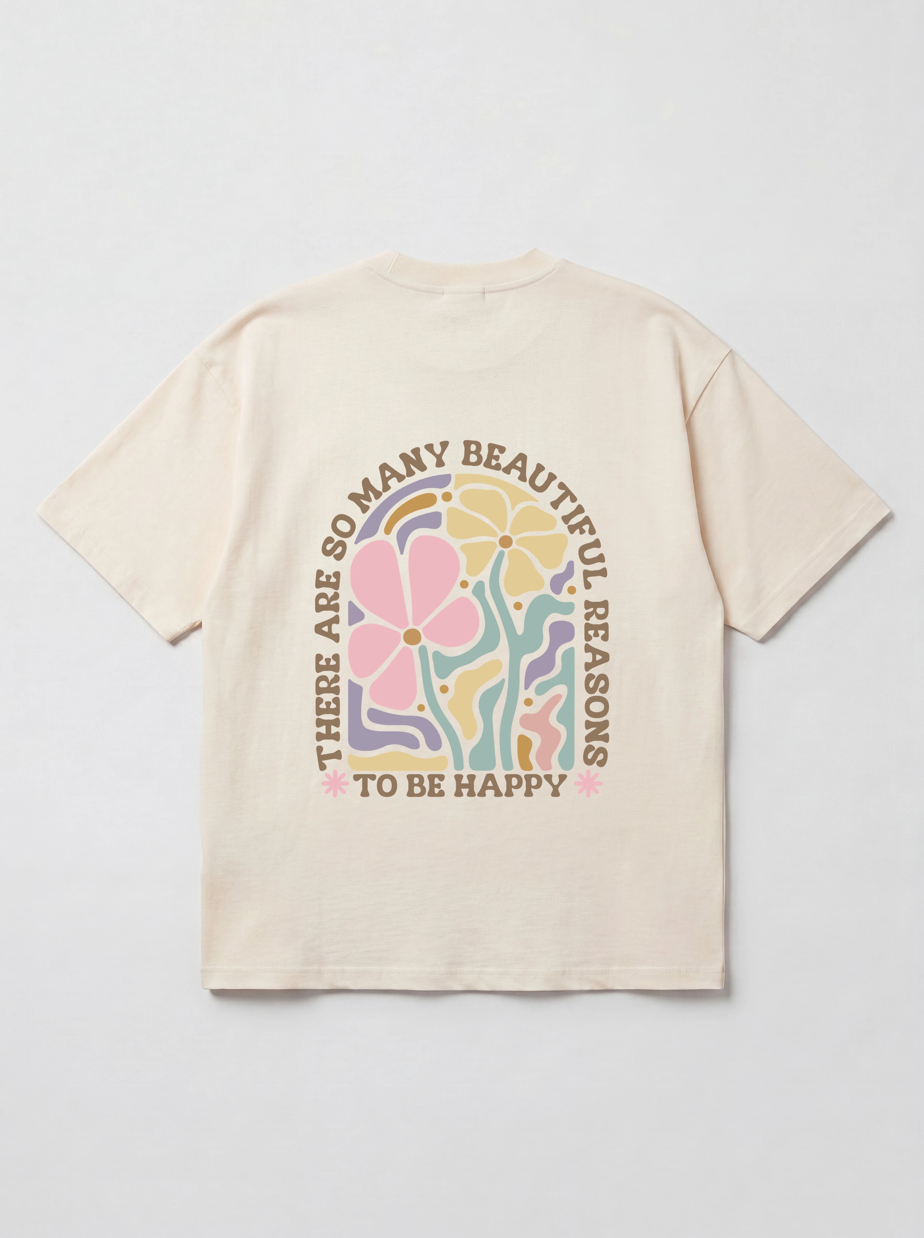 SO MANY BEAUTIFUL REASONS TO BE HAPPY RETRO - OVERSIZED SHIRT BACKPRINT