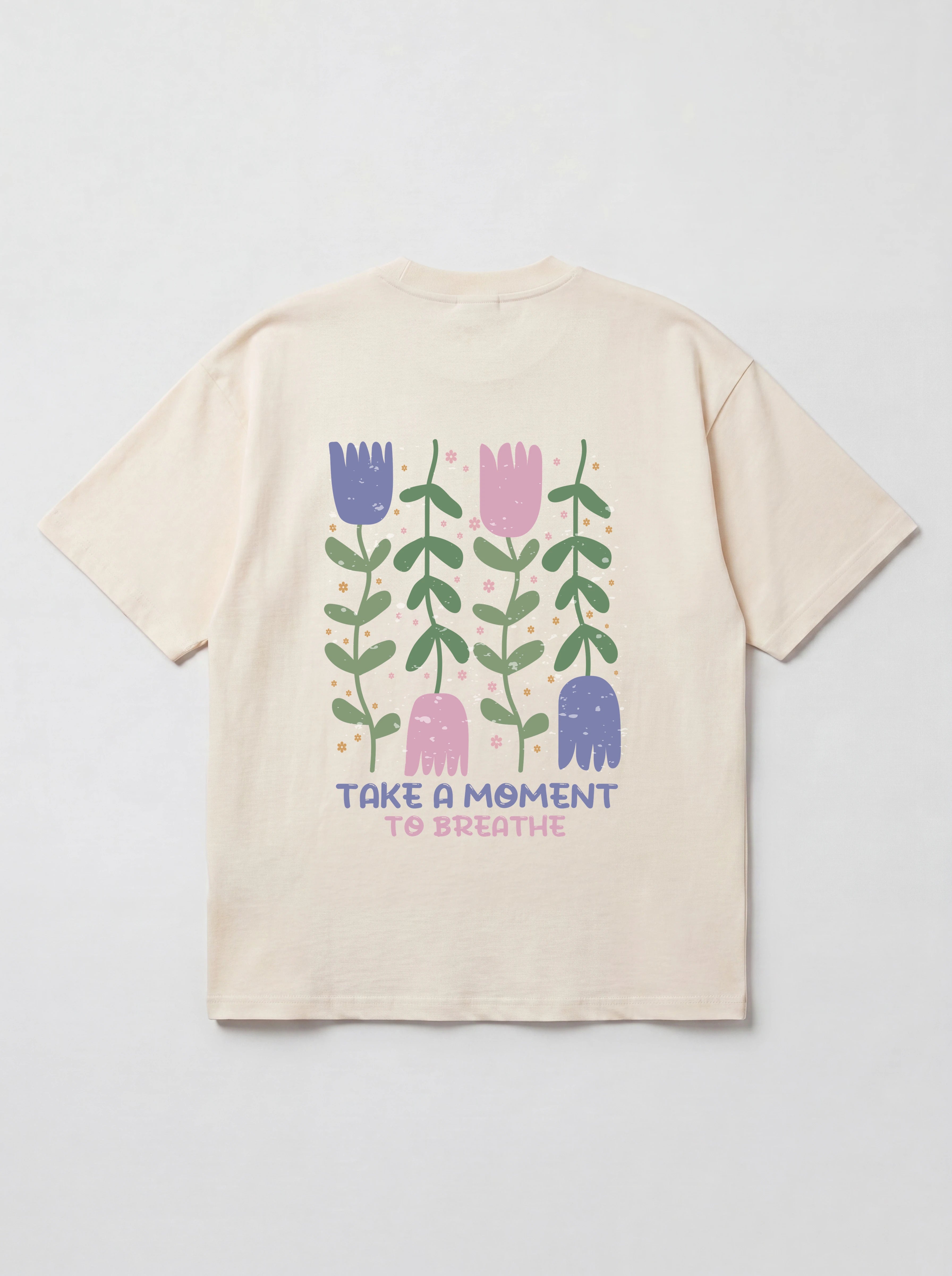 TAKE A MOMENT TO BREATHE PASTEL - OVERSIZED SHIRT BACKPRINT
