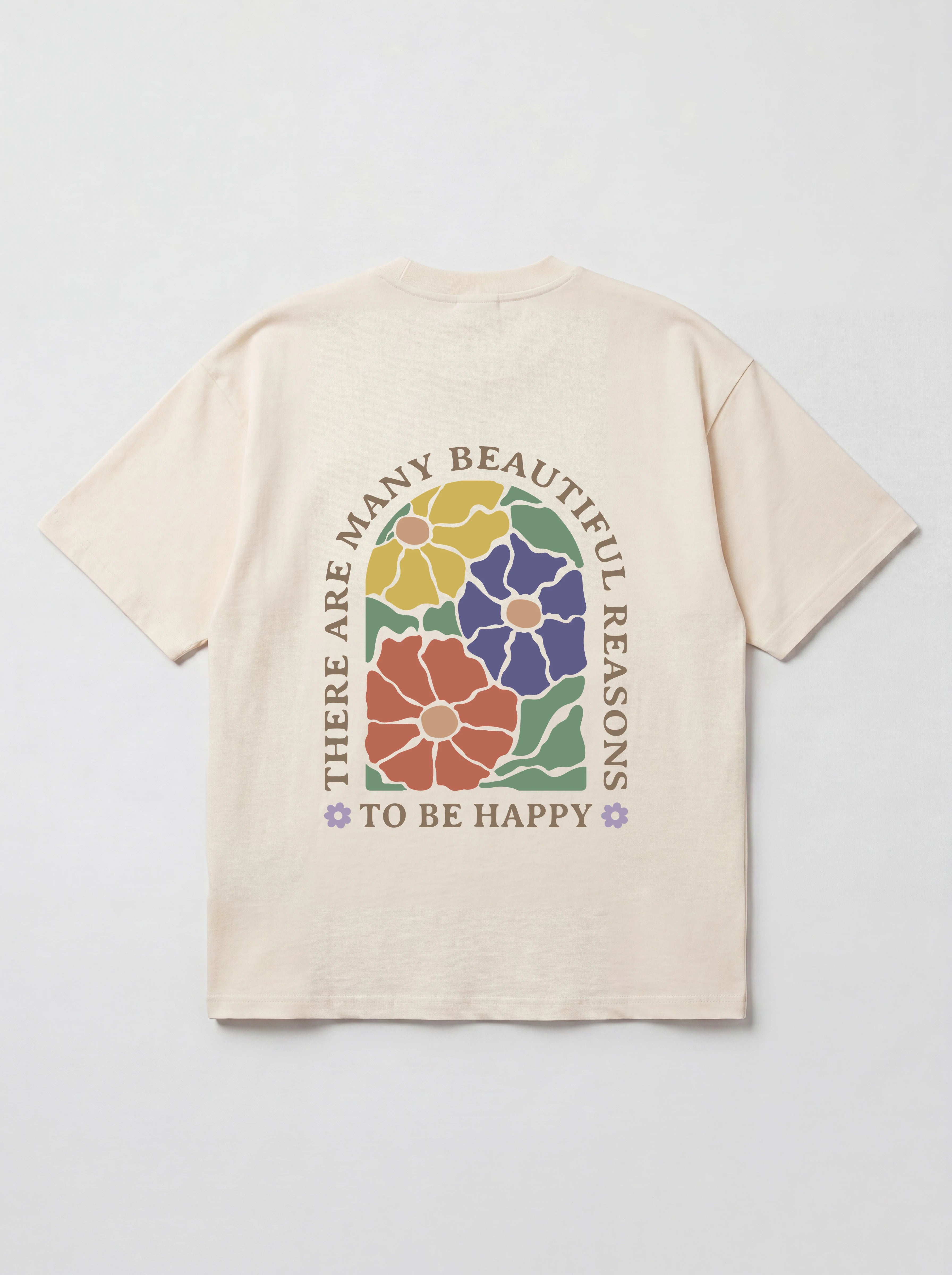 THERE ARE MANY BEAUTIFUL REASONS TO BE HAPPY - OVERSIZED SHIRT BACKPRINT