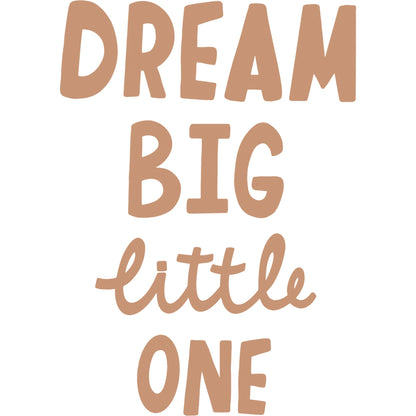 Buegelbild-Dream-big-little-one-braun