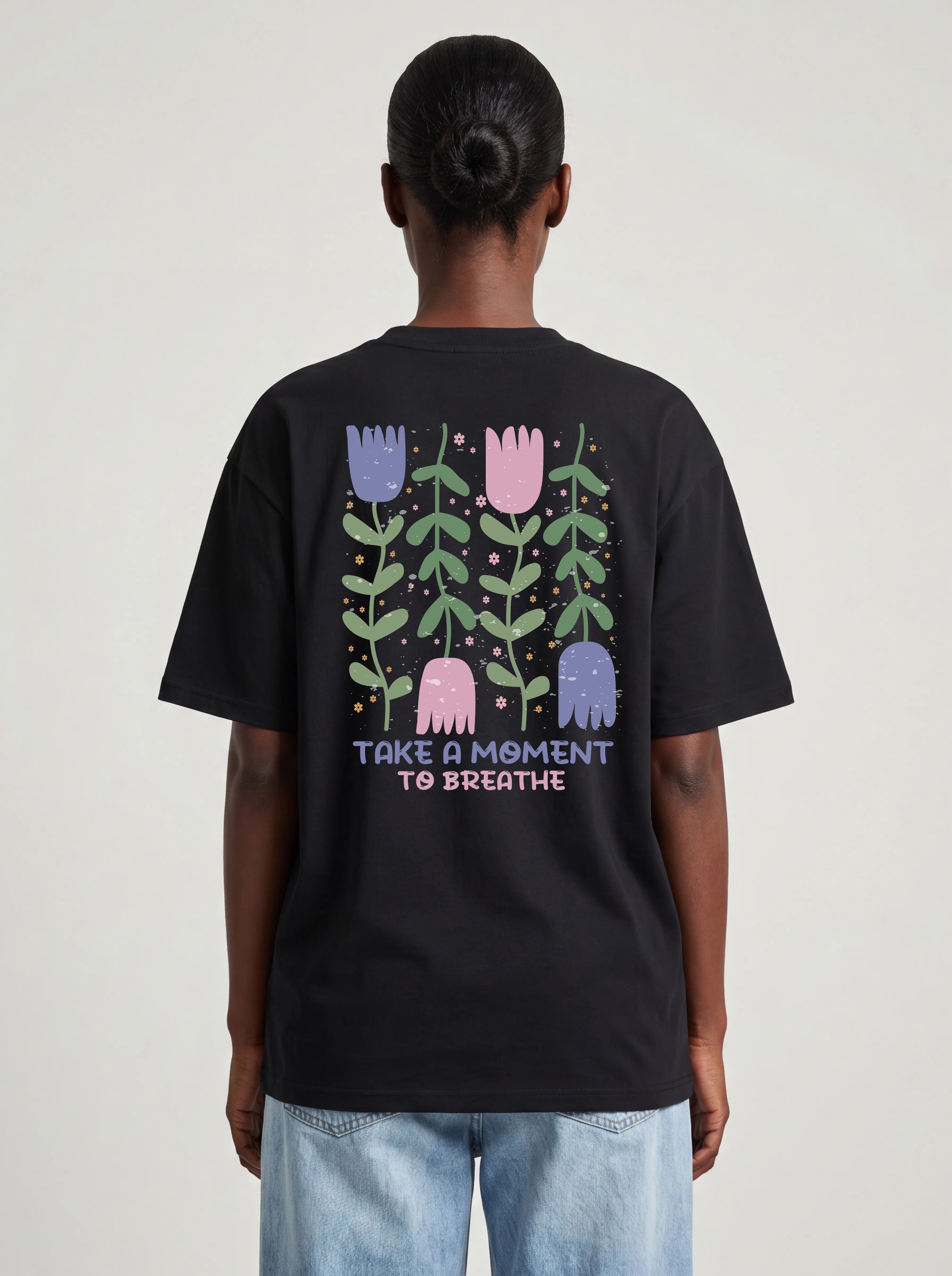 TAKE A MOMENT TO BREATHE PASTEL - OVERSIZED SHIRT BACKPRINT