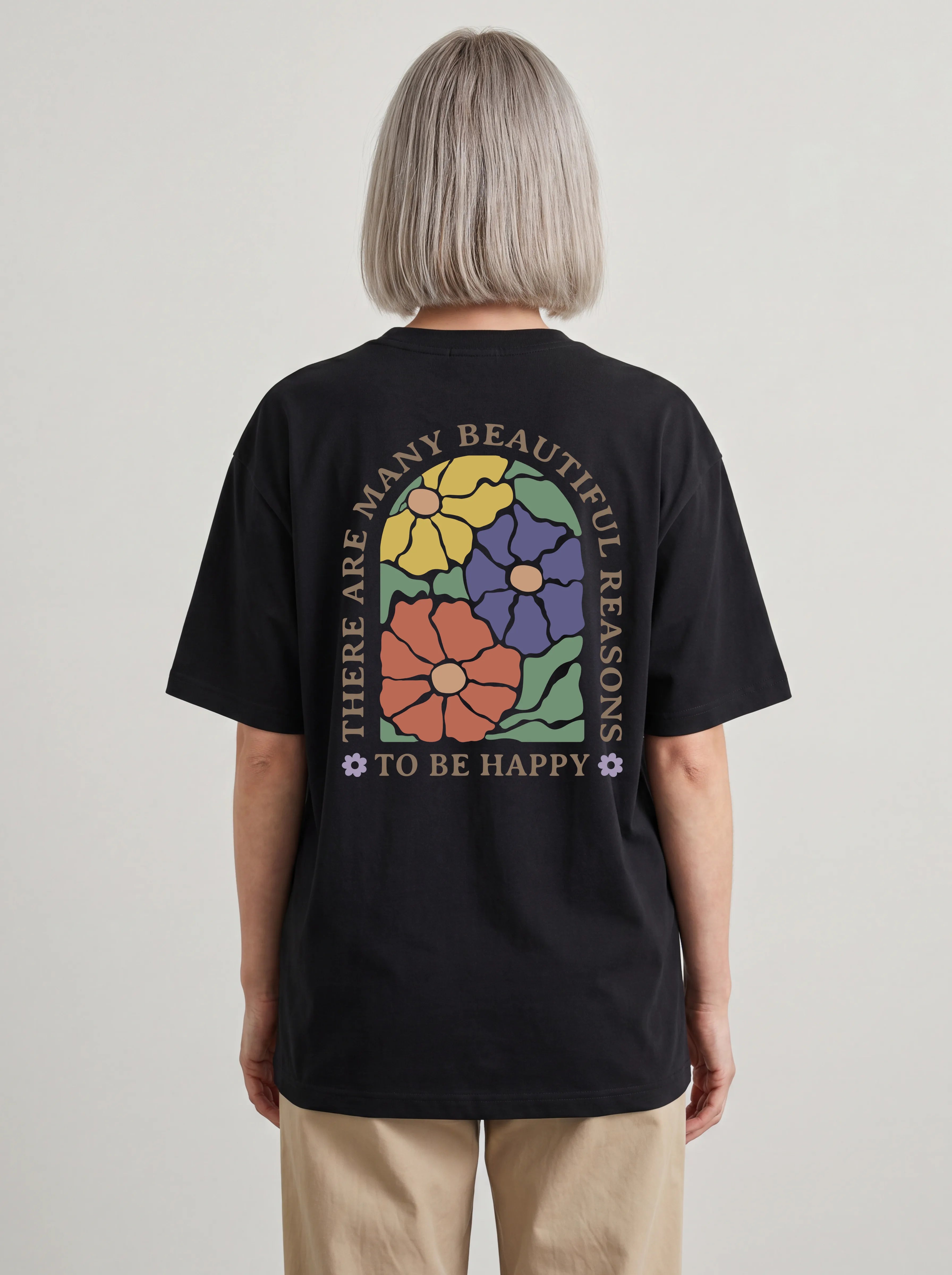THERE ARE MANY BEAUTIFUL REASONS TO BE HAPPY - OVERSIZED SHIRT BACKPRINT
