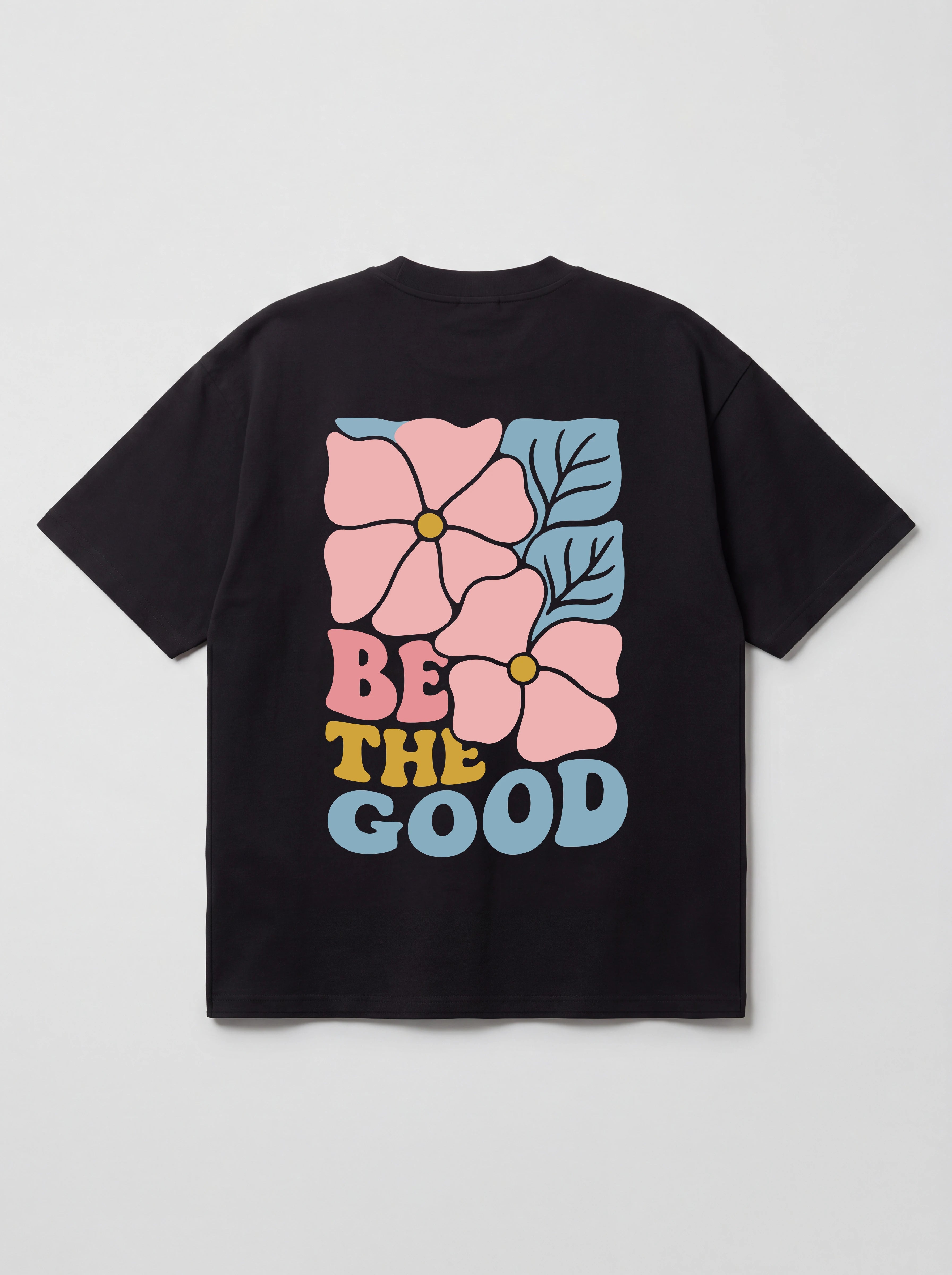 BE THE GOOD - OVERSIZED SHIRT BACKPRINT