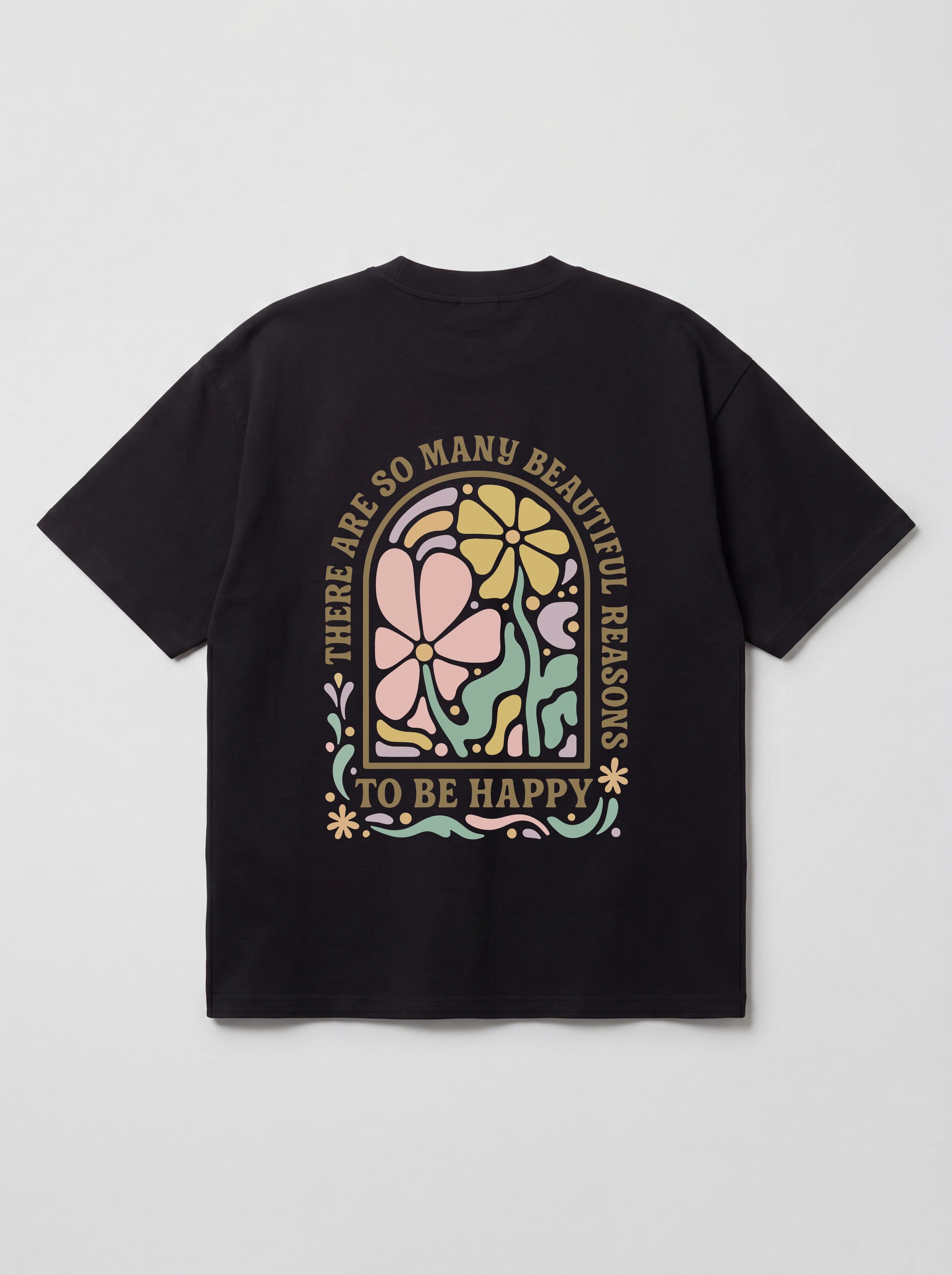 BEAUTIFUL REASONS TO BE HAPPY - OVERSIZED SHIRT BACKPRINT