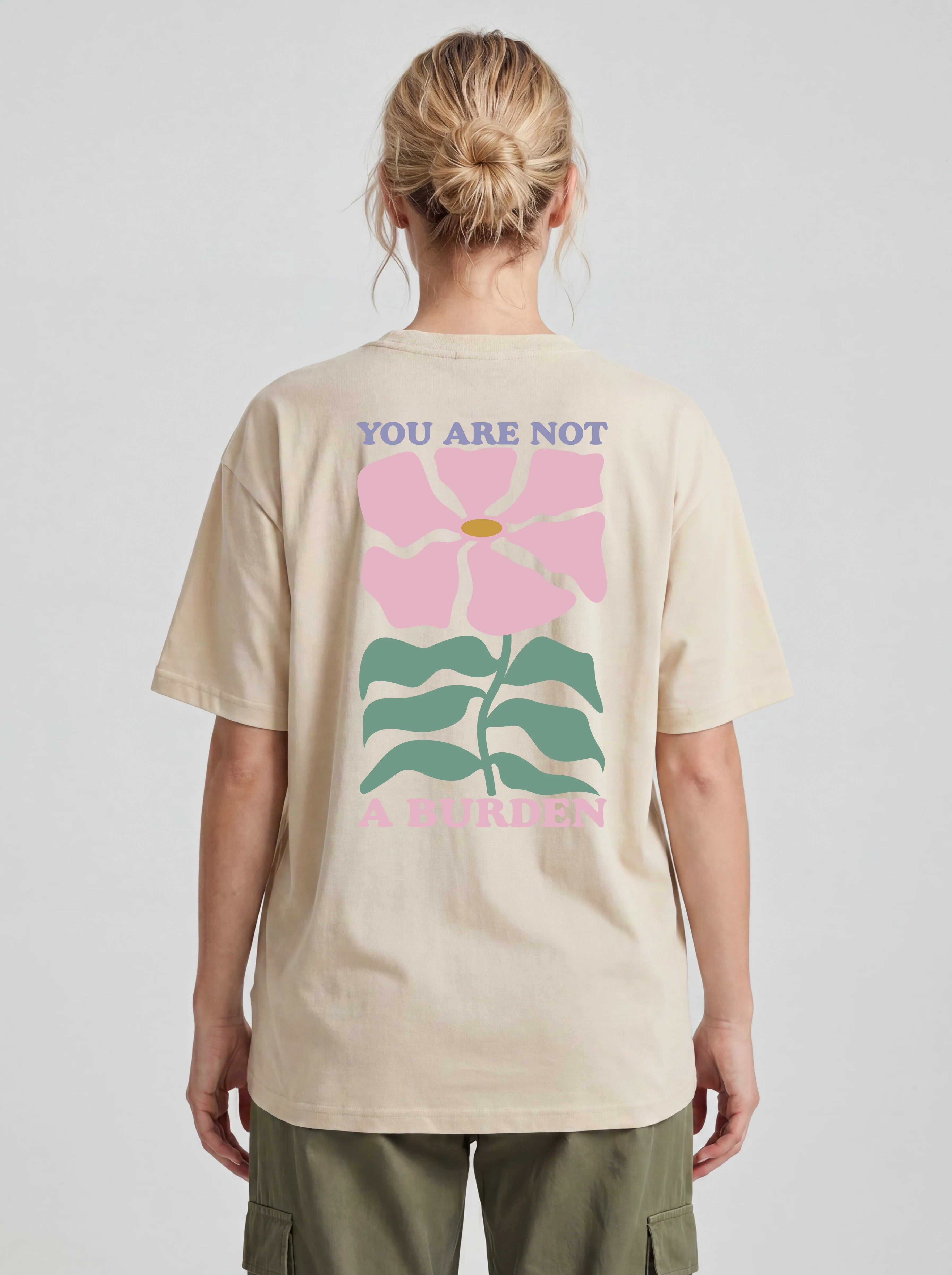You Are Not a Burden Oversized Shirt