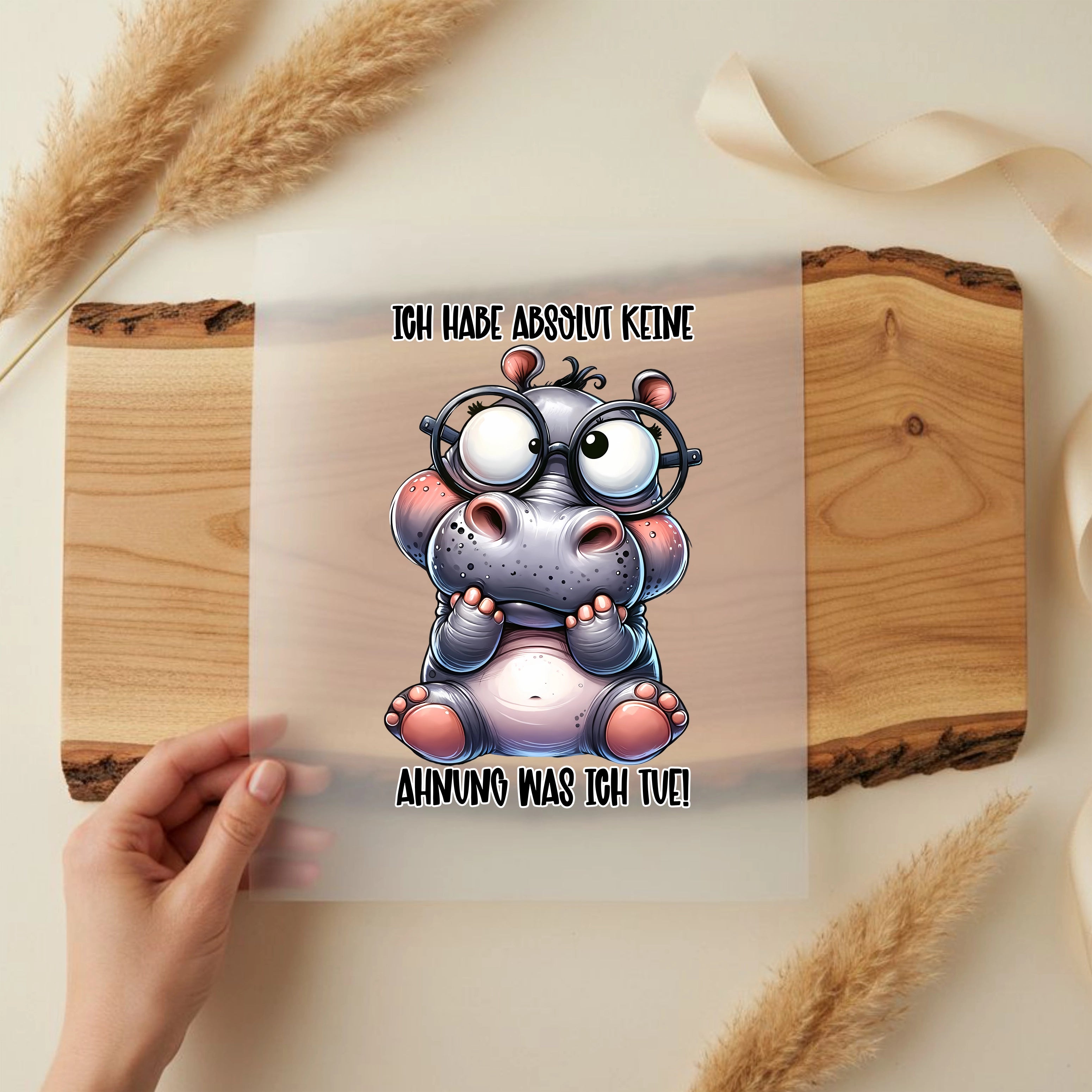 Bügelbild Lustiges Nilpferd "KEINE AHNUNG WAS ICH TUE"