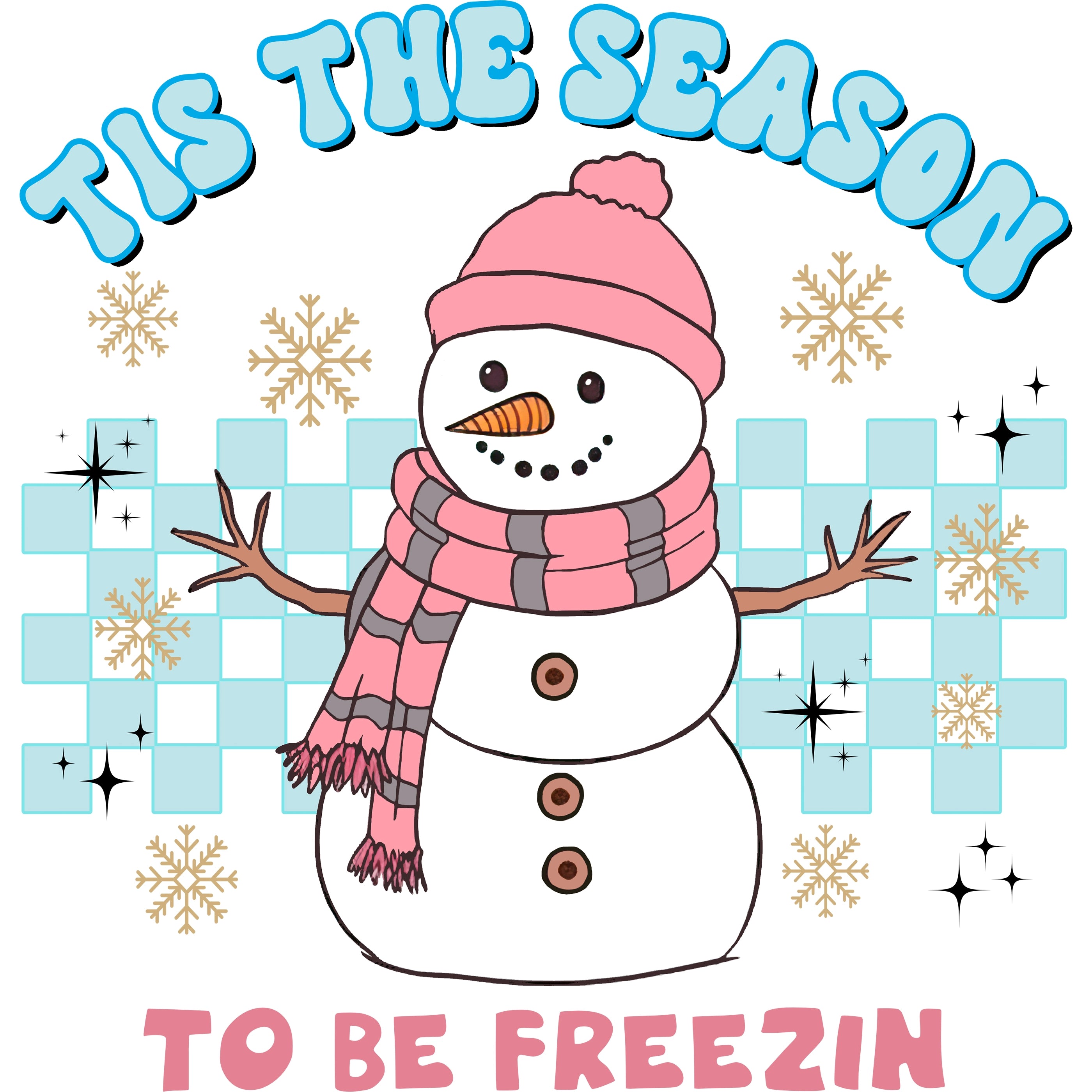 Bügelbild Schneemann Tis the Season to be Freezin