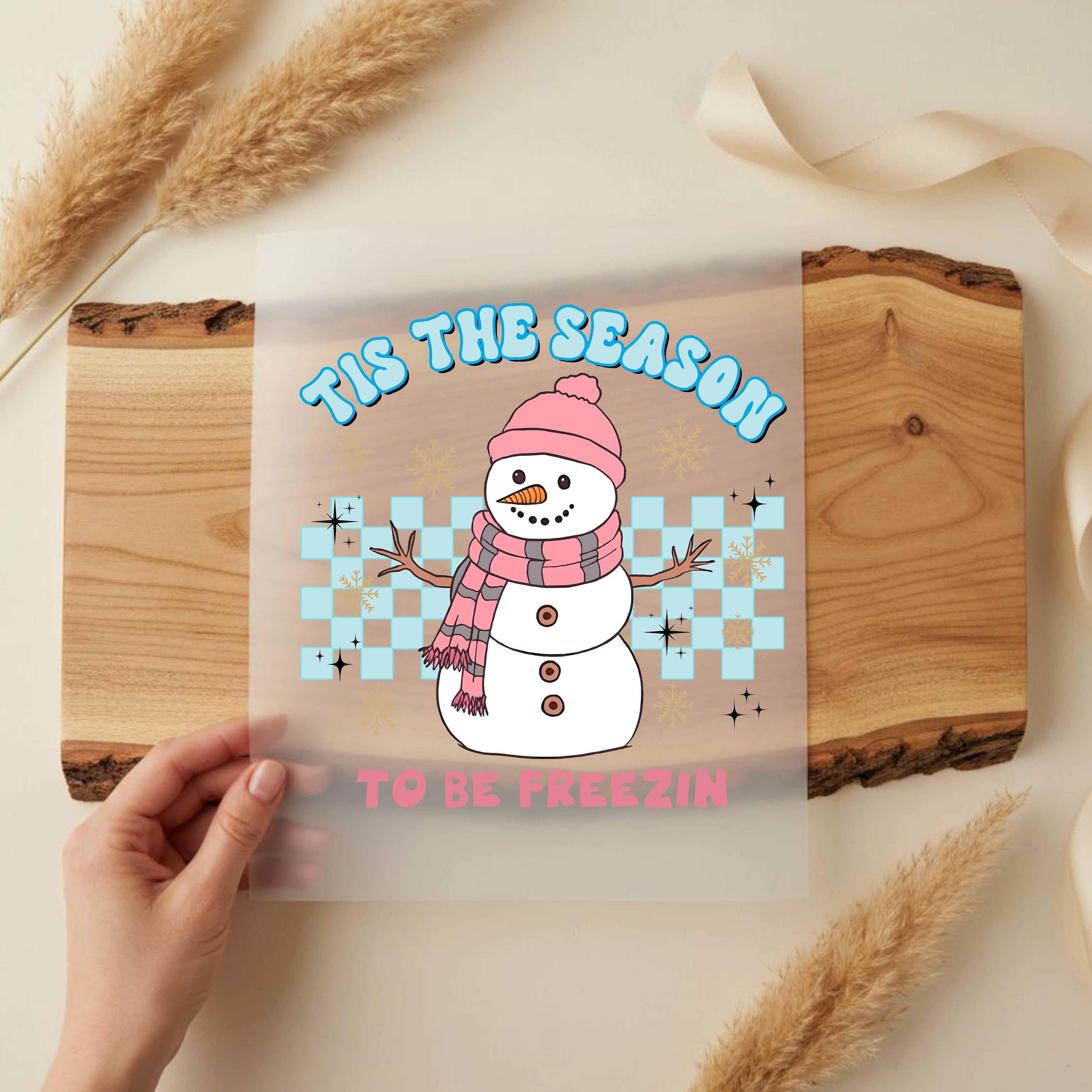 Bügelbild Schneemann Tis the Season to be Freezin