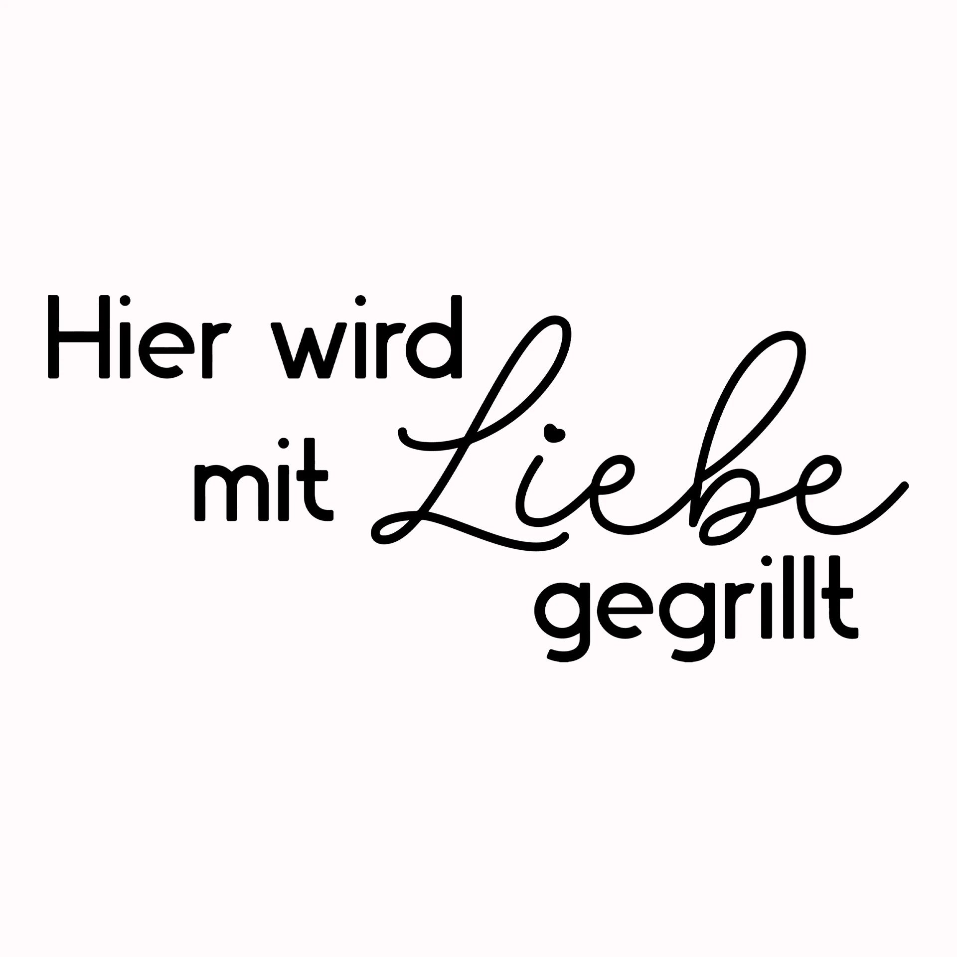 Permanent Sticker Schriftzug Mit Liebe gegrillt