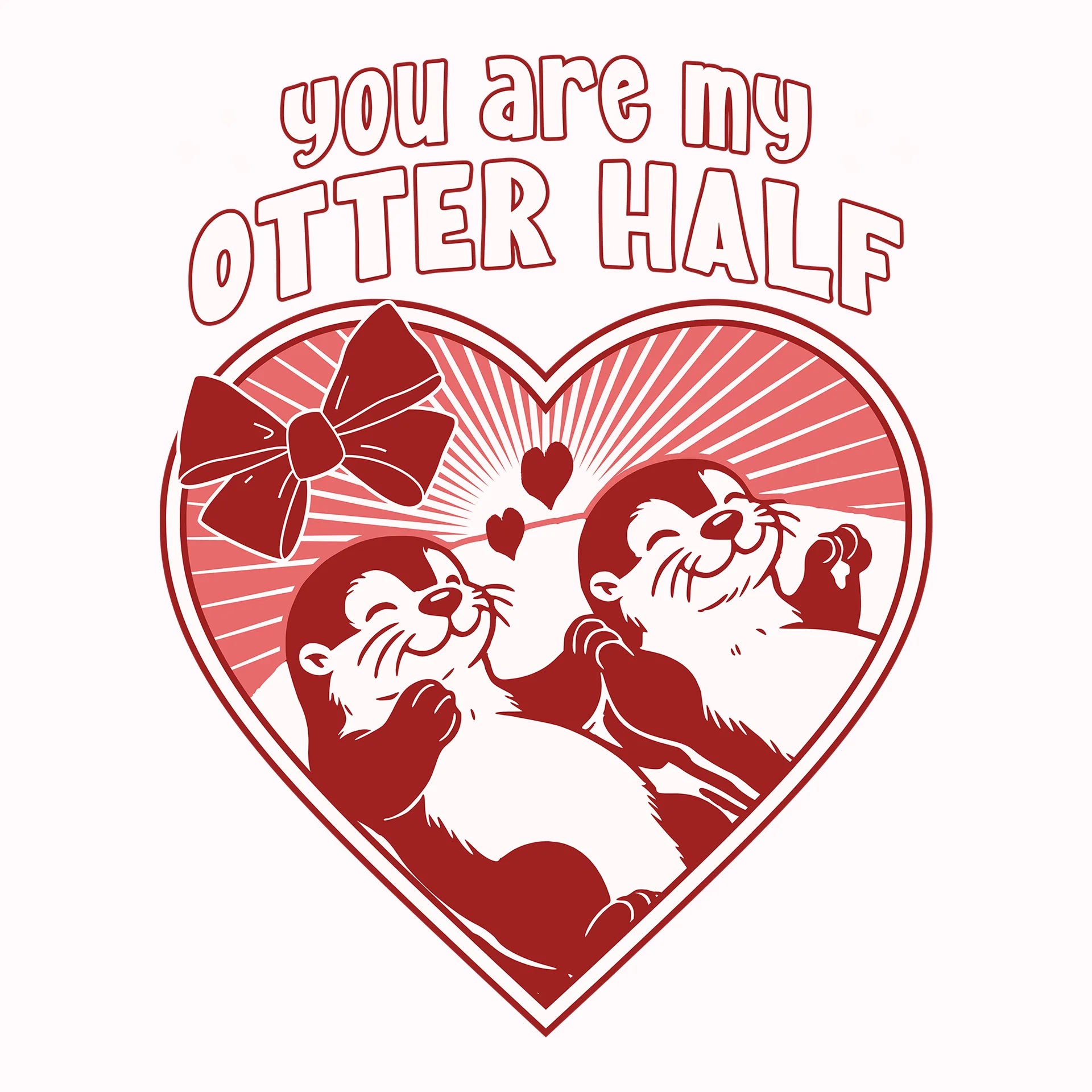 Permanent Sticker You are my Otter half
