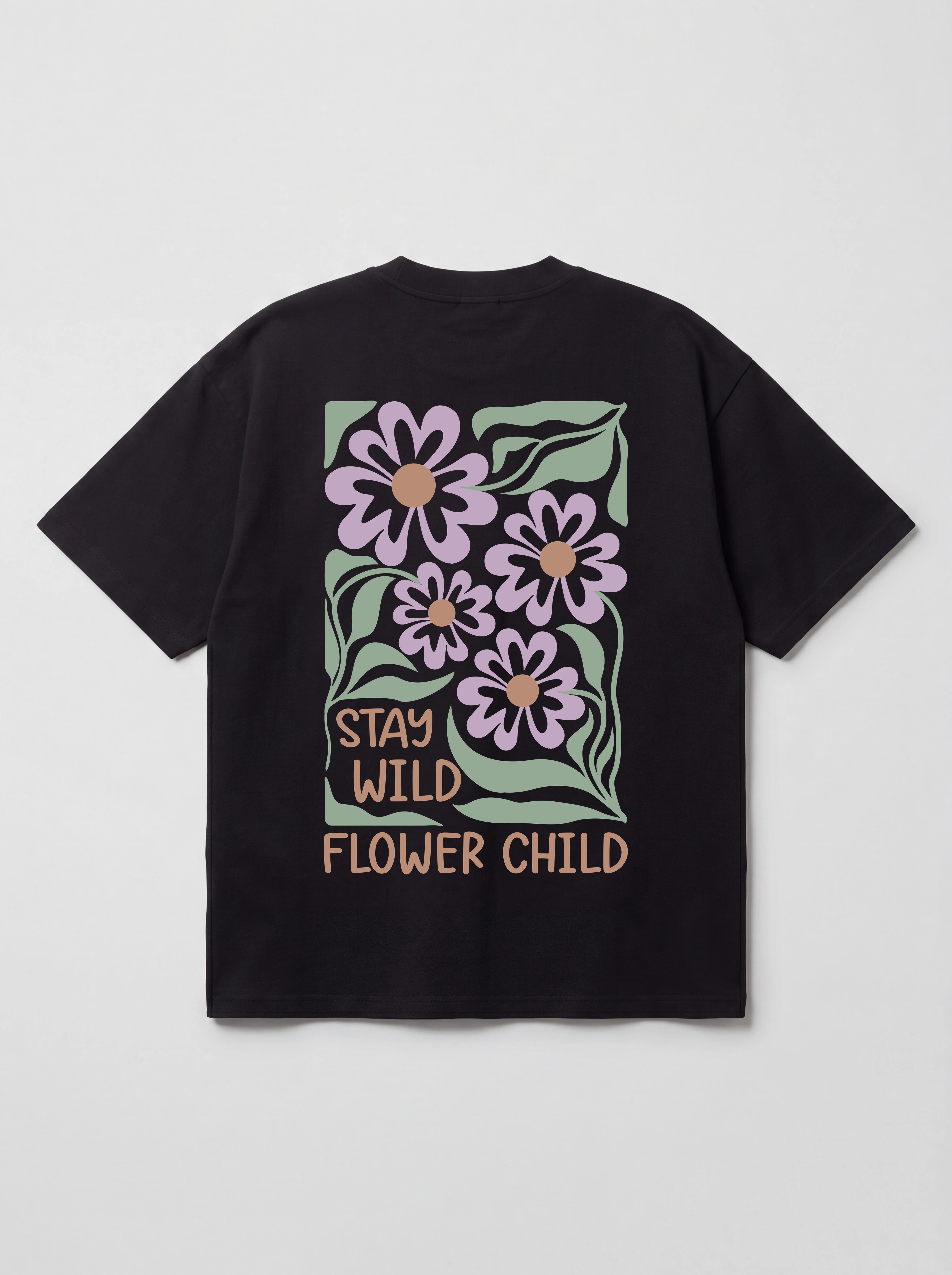 STAY WILD FLOWER CHILD - OVERSIZED SHIRT BACKPRINT